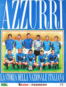 Album Azzurri. La Storia Della Nazionale Italiana