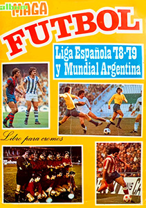 Album Liga Espanola 1978-1979 y Mundial Argentina
