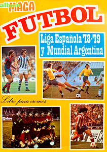 Album Liga Espanola 1978-1979 y Mundial Argentina

