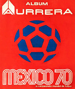 Album Mexico 1970 IX Campeonato Mundial de Futbol
