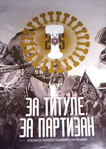Album FK Partizan. Za titule, za Partizan