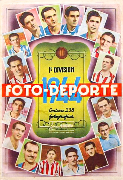 Album 1ª Division Foto-Deporte 1943-1944
