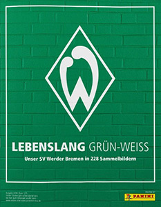 Album SV Werder Bremen. Lebenslang Grün-Weiss