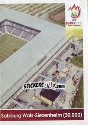 Sticker Salzburg - Stadion Salzburg Wals-Siezenheim - UEFA Euro Austria-Switzerland 2008 n. 19 - Panini