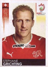 Sticker Stephane Grichting - UEFA Euro Austria-Switzerland 2008 - Panini
