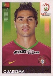 Sticker Quaresma - UEFA Euro Austria-Switzerland 2008 n. 118 - Panini