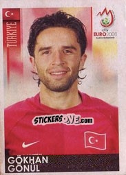 Sticker Gökhan Gönül - UEFA Euro Austria-Switzerland 2008 n. 134 - Panini