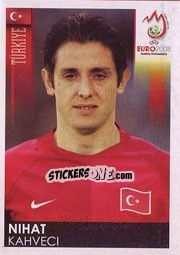 Sticker Nihat Kahveci - UEFA Euro Austria-Switzerland 2008 n. 146 - Panini