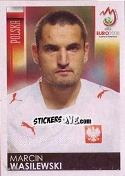 Sticker Marcin Wasilewski - UEFA Euro Austria-Switzerland 2008 n. 238 - Panini