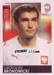 Figurina Grzegorz Bronowicki - UEFA Euro Austria-Switzerland 2008 n. 244 - Panini