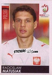 Sticker Radoslaw Matusiak - UEFA Euro Austria-Switzerland 2008 n. 250 - Panini