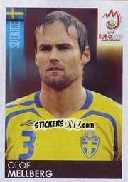 Sticker Olof Mellberg - UEFA Euro Austria-Switzerland 2008 n. 391 - Panini