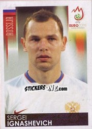 Figurina Sergei Ignashevich - UEFA Euro Austria-Switzerland 2008 - Panini