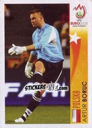 Sticker Artur Boruc - Polska - UEFA Euro Austria-Switzerland 2008 - Panini