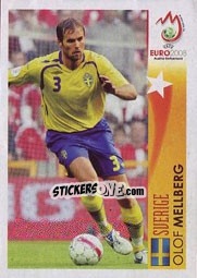Sticker Olof Mellberg - Sverige - UEFA Euro Austria-Switzerland 2008 n. 477 - Panini