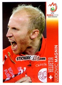 Sticker Ludovic Magnin - UEFA Euro Austria-Switzerland 2008 n. P2 - Panini