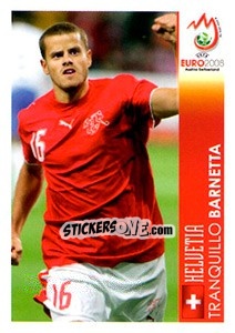 Sticker Tranquillo Barnetta - UEFA Euro Austria-Switzerland 2008 - Panini