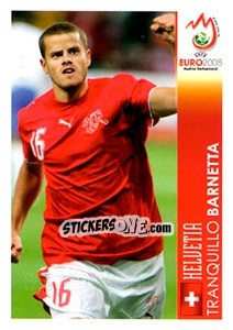 Sticker Tranquillo Barnetta - UEFA Euro Austria-Switzerland 2008 n. P6 - Panini