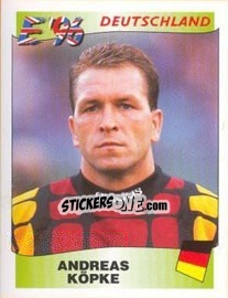 Sticker Andreas Köpke - UEFA Euro England 1996 n. 197 - Panini