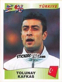 Sticker Tolunay Kafkas - UEFA Euro England 1996 n. 328 - Panini