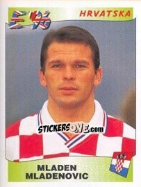 Figurina Mladen Mladenovic - UEFA Euro England 1996 n. 347 - Panini