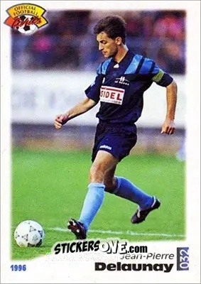 Figurina Jean-Pierre Delaunay - U.N.F.P. Football Cards 1995-1996 n. 32 - Panini