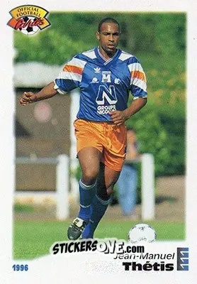Figurina Jean-Manuel Thetis - U.N.F.P. Football Cards 1995-1996 n. 111 - Panini