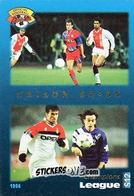 Sticker SAISON 94-95 Champions League - U.N.F.P. Football Cards 1995-1996 n. S12 - Panini