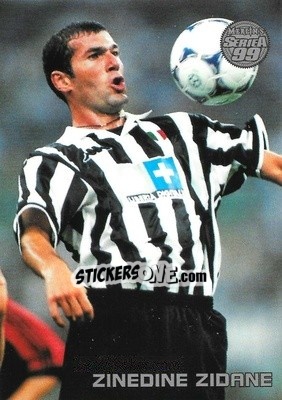 Figurina Zinedine Zidane - Serie A 1998-1999 - Merlin