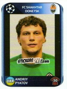 Sticker Andriy Pyatov - UEFA Champions League 2010-2011 n. 499 - Panini