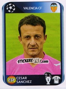 Figurina Cesar Sanchez - UEFA Champions League 2010-2011 - Panini