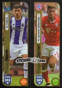 Sticker Rúben Neves (FC Porto) / Kingsley Coman (FC Bayern München) - FIFA 365: 2016-2017. East Europe n. 207 - Panini