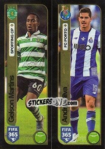 Figurina Gelson Martins (Sporting CP) / Andre Silva (FC Porto) - FIFA 365: 2016-2017. East Europe - Panini