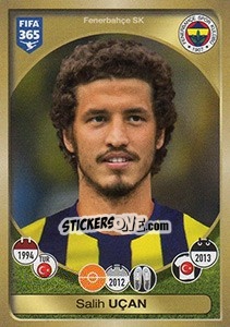 Sticker Salih Uçan - FIFA 365: 2016-2017. East Europe - Panini