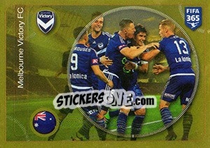 Cromo Melbourne Victory FC team - FIFA 365: 2016-2017. East Europe - Panini