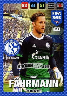 Figurina Ralf Fährmann - FIFA 365: 2016-2017. Adrenalyn XL - Nordic edition n. 181 - Panini