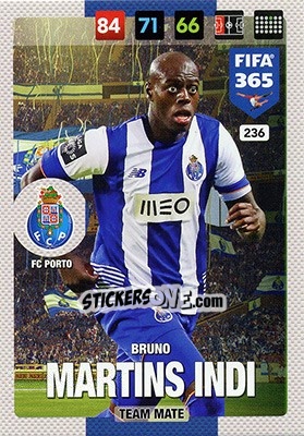 Sticker Bruno Martins Indi - FIFA 365: 2016-2017. Adrenalyn XL - Nordic edition n. 236 - Panini