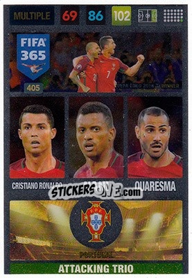 Sticker Cristiano Ronaldo / Nani / Quaresma - FIFA 365: 2016-2017. Adrenalyn XL - Nordic edition n. 405 - Panini