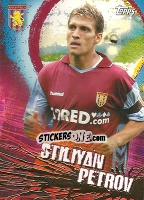 Sticker Stiliyan Petrov - Premier Gold 2006-2007 n. 14 - Topps
