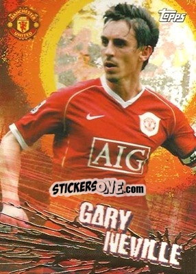 Sticker Gary Neville - Premier Gold 2006-2007 n. 76 - Topps