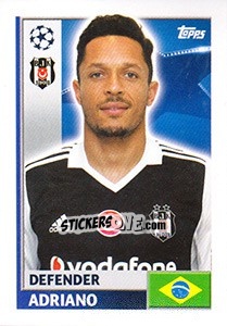 Figurina Adriano Correia - UEFA Champions League 2016-2017 - Topps