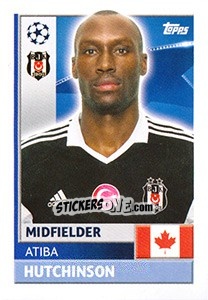 Figurina Atiba Hutchinson - UEFA Champions League 2016-2017 - Topps