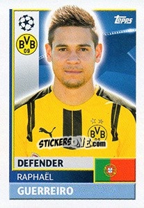 Sticker Raphaël Guerreiro - UEFA Champions League 2016-2017 n. DOR6 - Topps