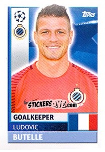 Sticker Ludovic Butelle - UEFA Champions League 2016-2017 - Topps