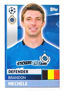 Sticker Brandon Mechele - UEFA Champions League 2016-2017 n. BRU8 - Topps