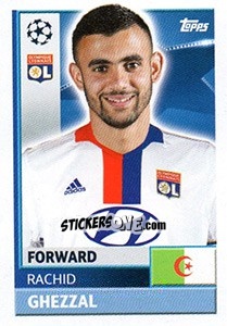 Cromo Rachid Ghezzal - UEFA Champions League 2016-2017 - Topps