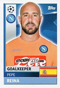 Figurina Pepe Reina - UEFA Champions League 2016-2017 - Topps