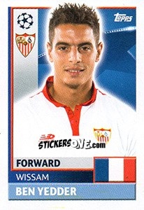 Sticker Wissam Ben Yedder - UEFA Champions League 2016-2017 n. SEV18 - Topps