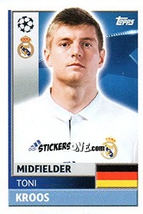 Sticker Toni Kroos - UEFA Champions League 2016-2017 - Topps