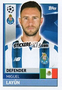 Sticker Miguel Layún - UEFA Champions League 2016-2017 n. QFJ6 - Topps